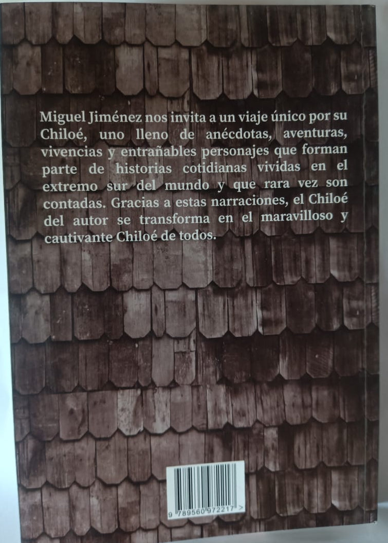Memorias de mi Chiloé - Miguel Jiménez