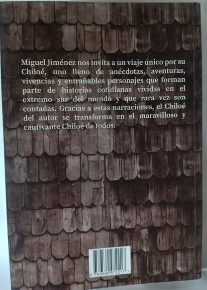 Memorias de mi Chiloé - Miguel Jiménez