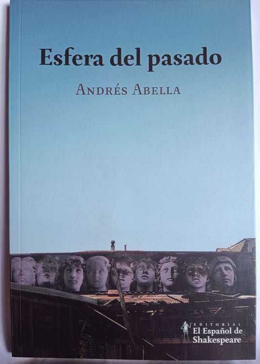 Esfera del pasado - Andrés Abella